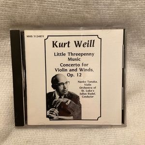 Kurt Weill - Little Threepenny Music CD - Concerto for Violin and Winds Op. 12